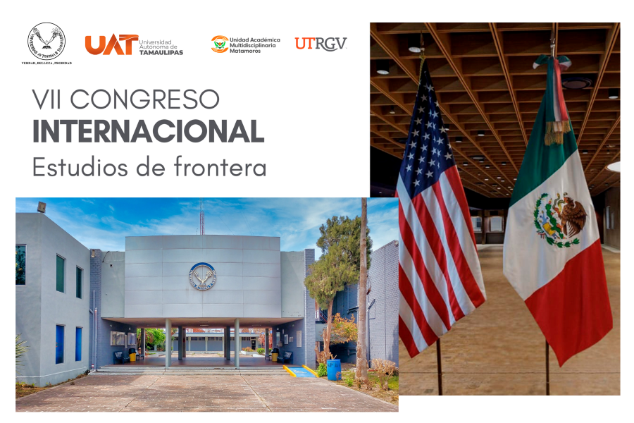 La UAT y la UTRGV organizan encuentro binacional sobre Estudios de  Frontera