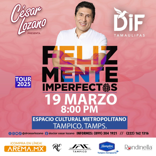 Invita DIF Tamaulipas a la conferencia “Feliz Mente Imperfectos” de César Lozano.