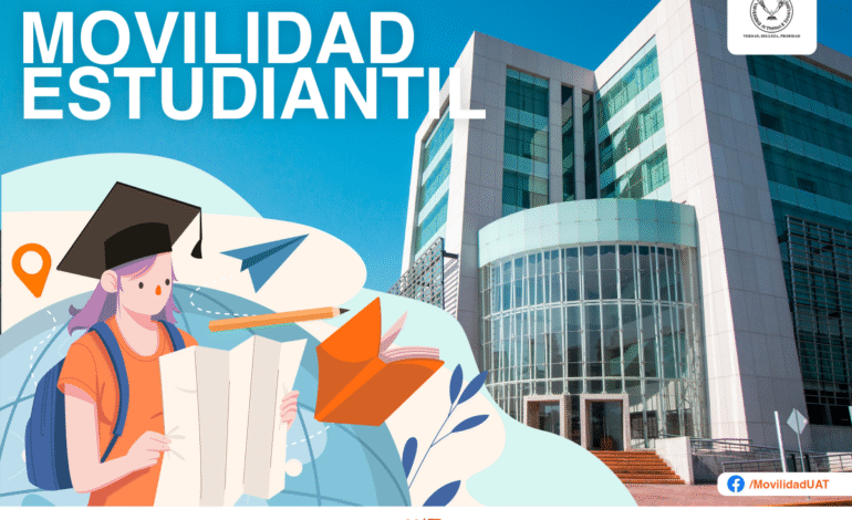 Ofrece la UAT a sus estudiantes movilidad en España y Sudamérica